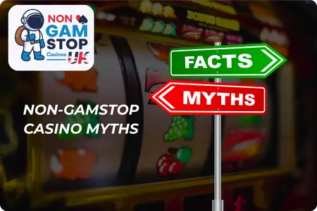 Signpost showing facts and myths about non-GamStop casinos
